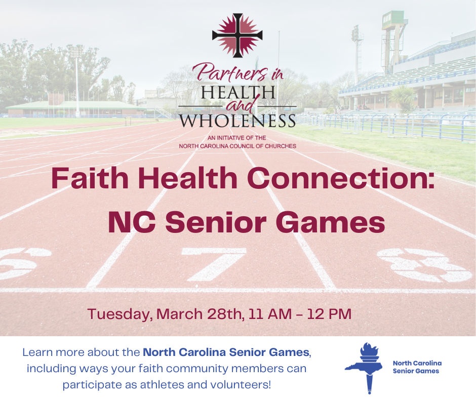 Faith Health Connection NC Senior Games North Carolina Council of